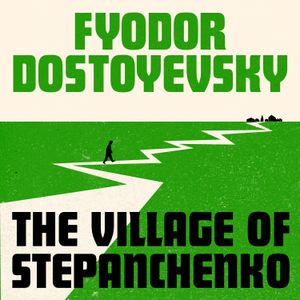  The Village of Stepanchikovo