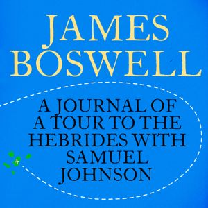  A Journey to the Western Isles of Scotland
