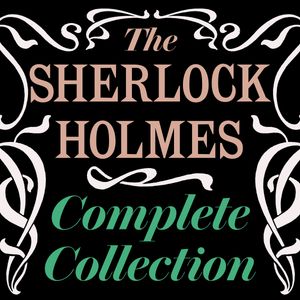  The Sherlock Holmes Complete Collection